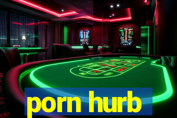 porn hurb